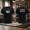 Lift Clean Eat Clean Think Clean Standard fit tee